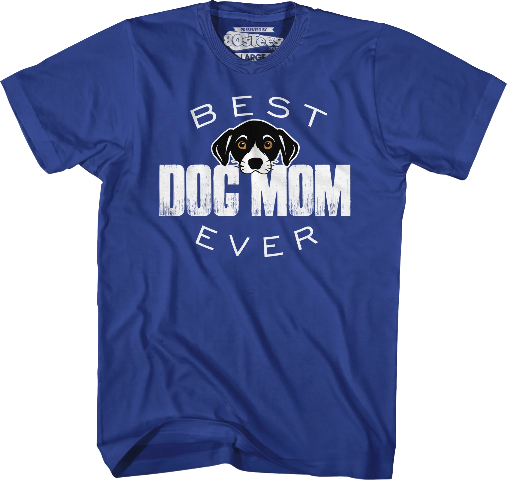 Best Dog Mom Ever T-Shirt - Image 7