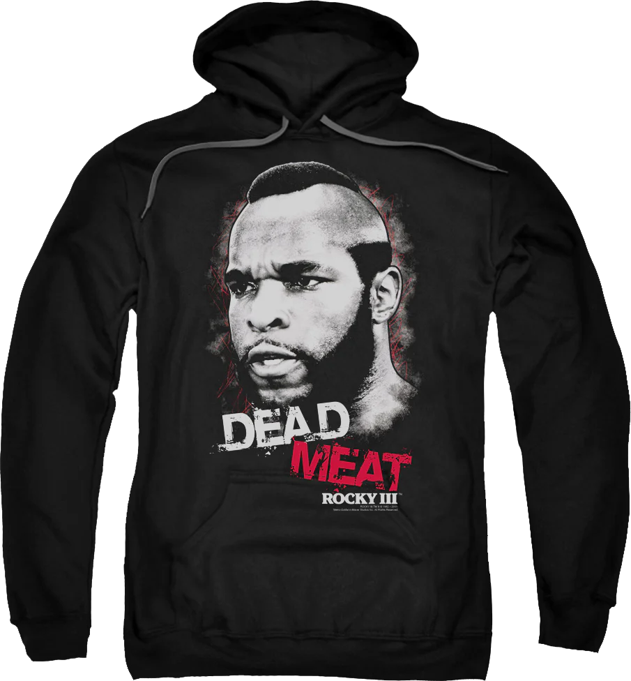 Clubber Lang Dead Meat Rocky 3 Hoodie