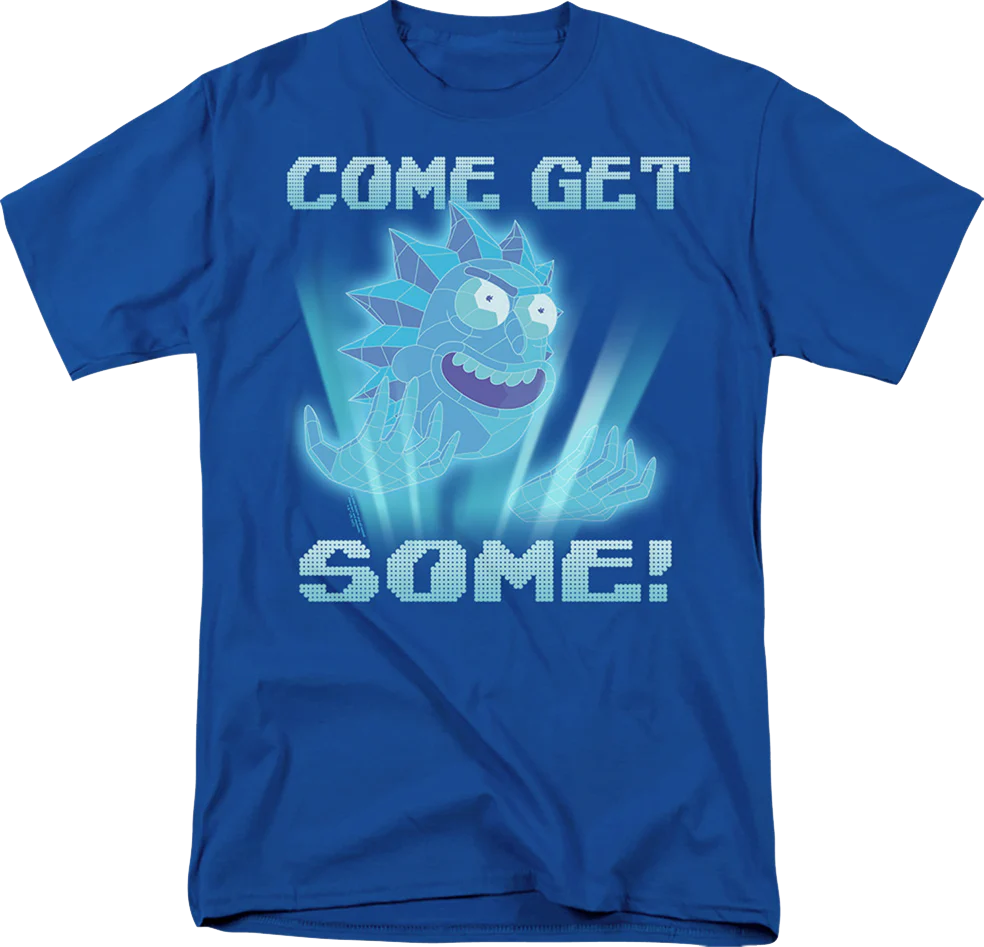 Come Get Some Rick And Morty T-Shirt