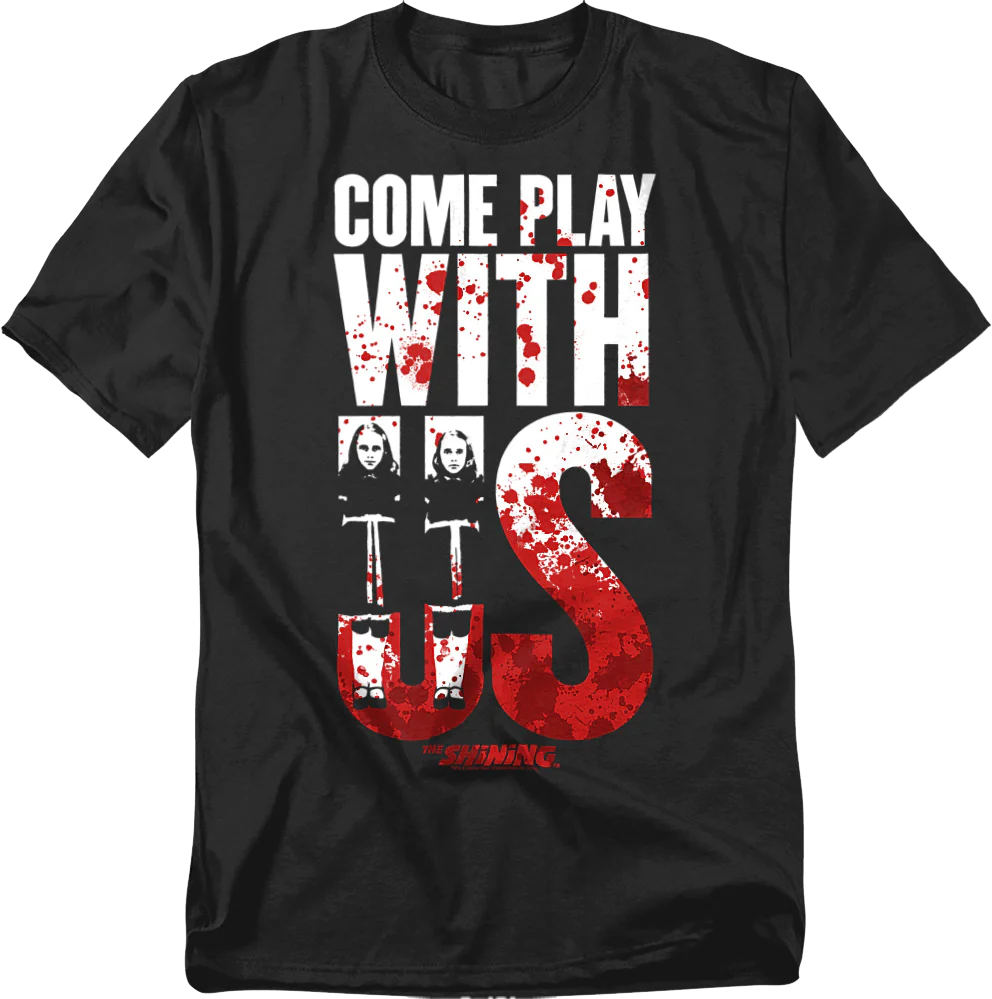 Come Play With Us The Shining T-Shirt