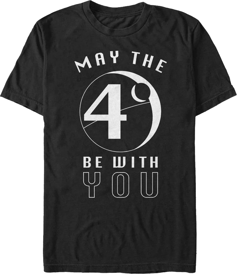 Death Star May The 4th Be With You Star Wars T-Shirt