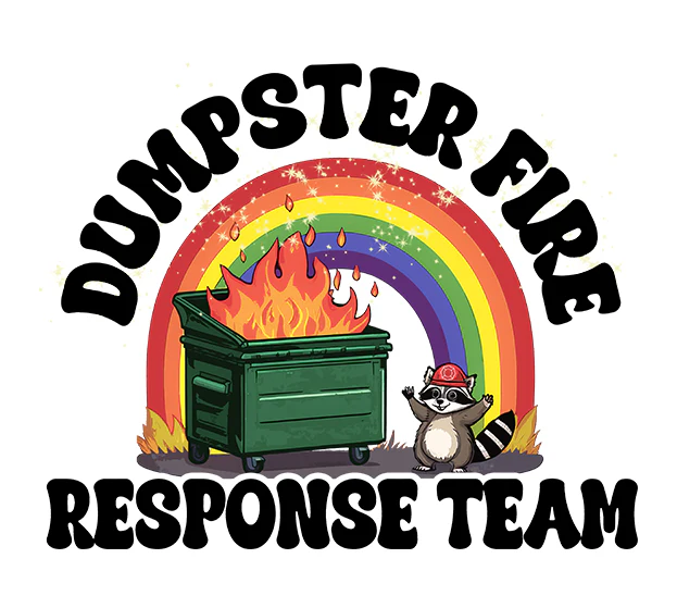 Dumpster Fire Response Team 4"x4" Sticker - Image 2