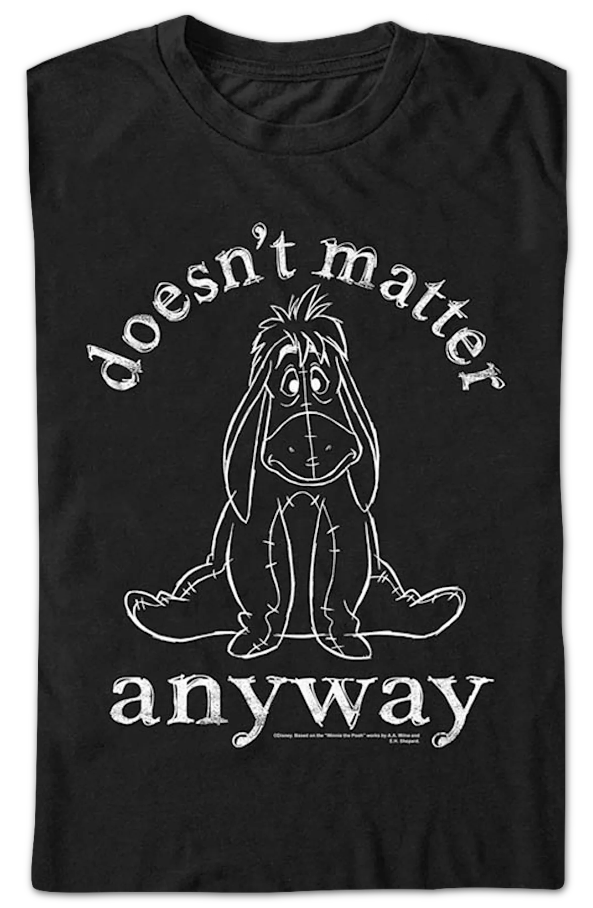 Eeyore Doesn't Matter Anyway Winnie The Pooh T-Shirt - Image 2