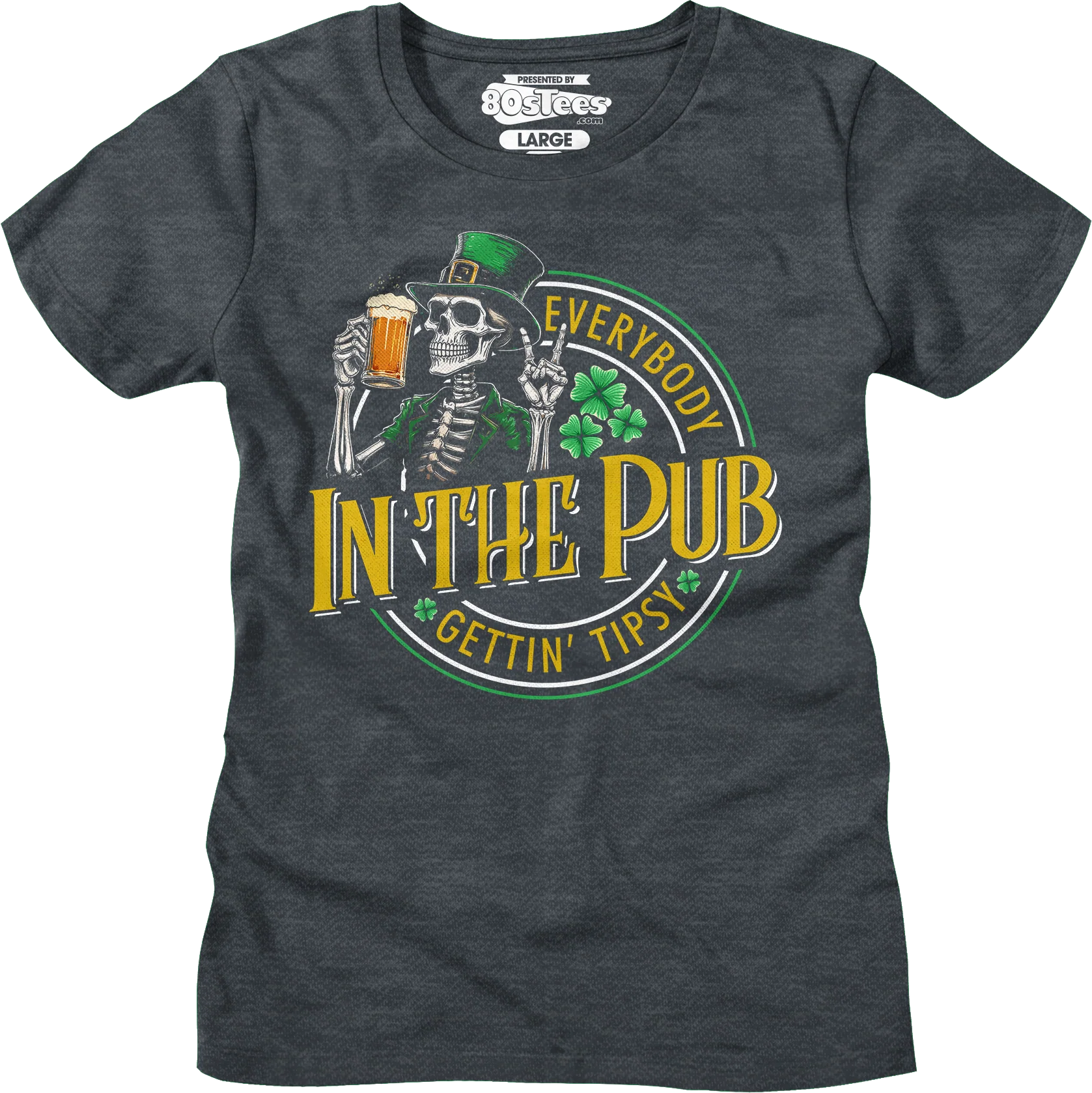 Everybody Gettin' Tipsy In The Pub St. Patrick's Day T-Shirt - Image 9