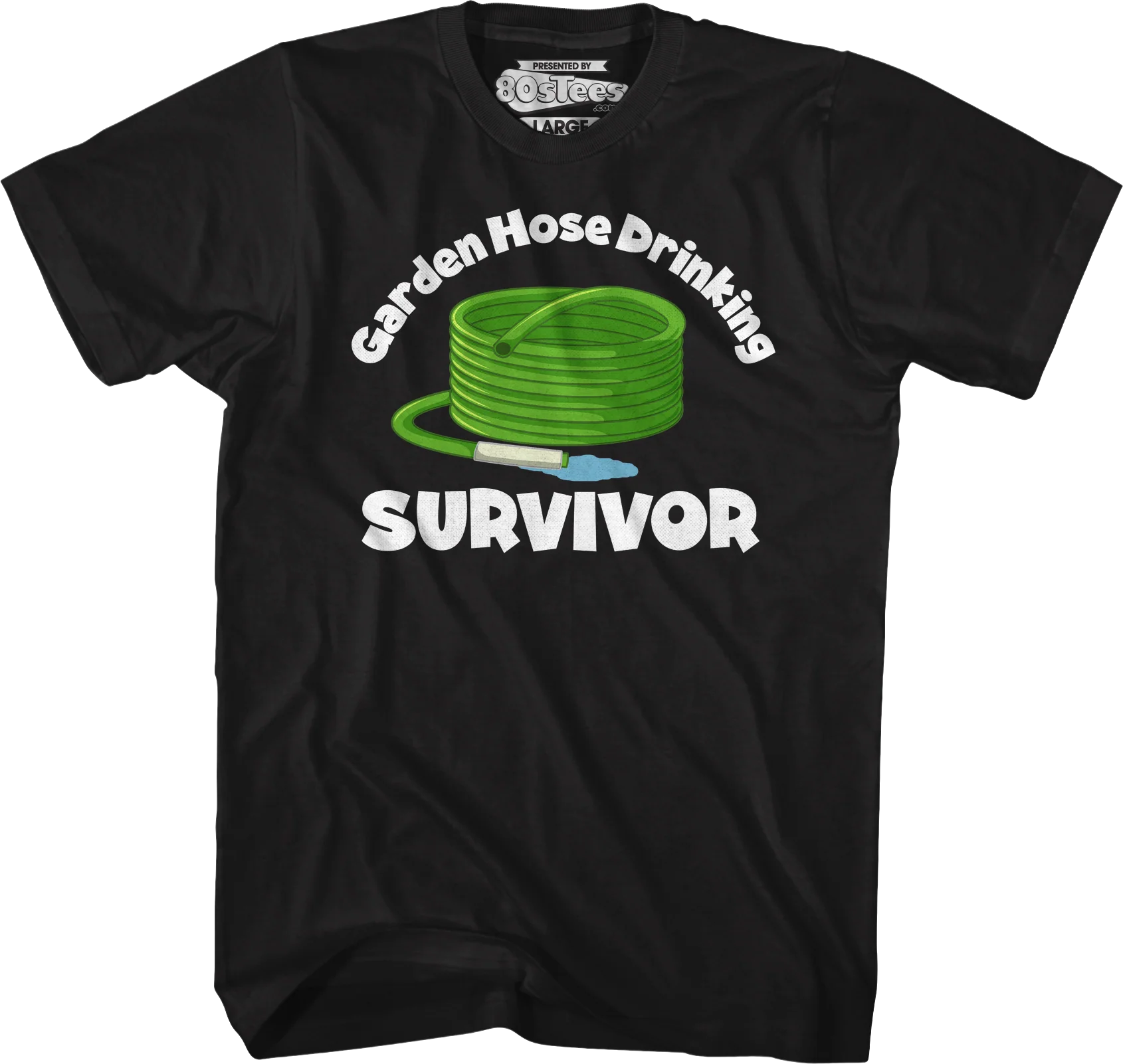 Garden Hose Drinking Survivor T-Shirt