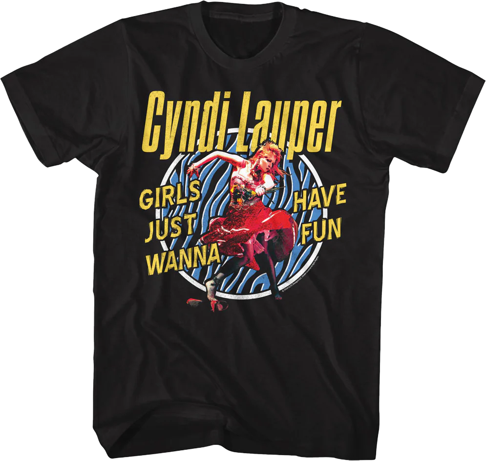 Girls Just Wanna Have Fun Cyndi Lauper T-Shirt