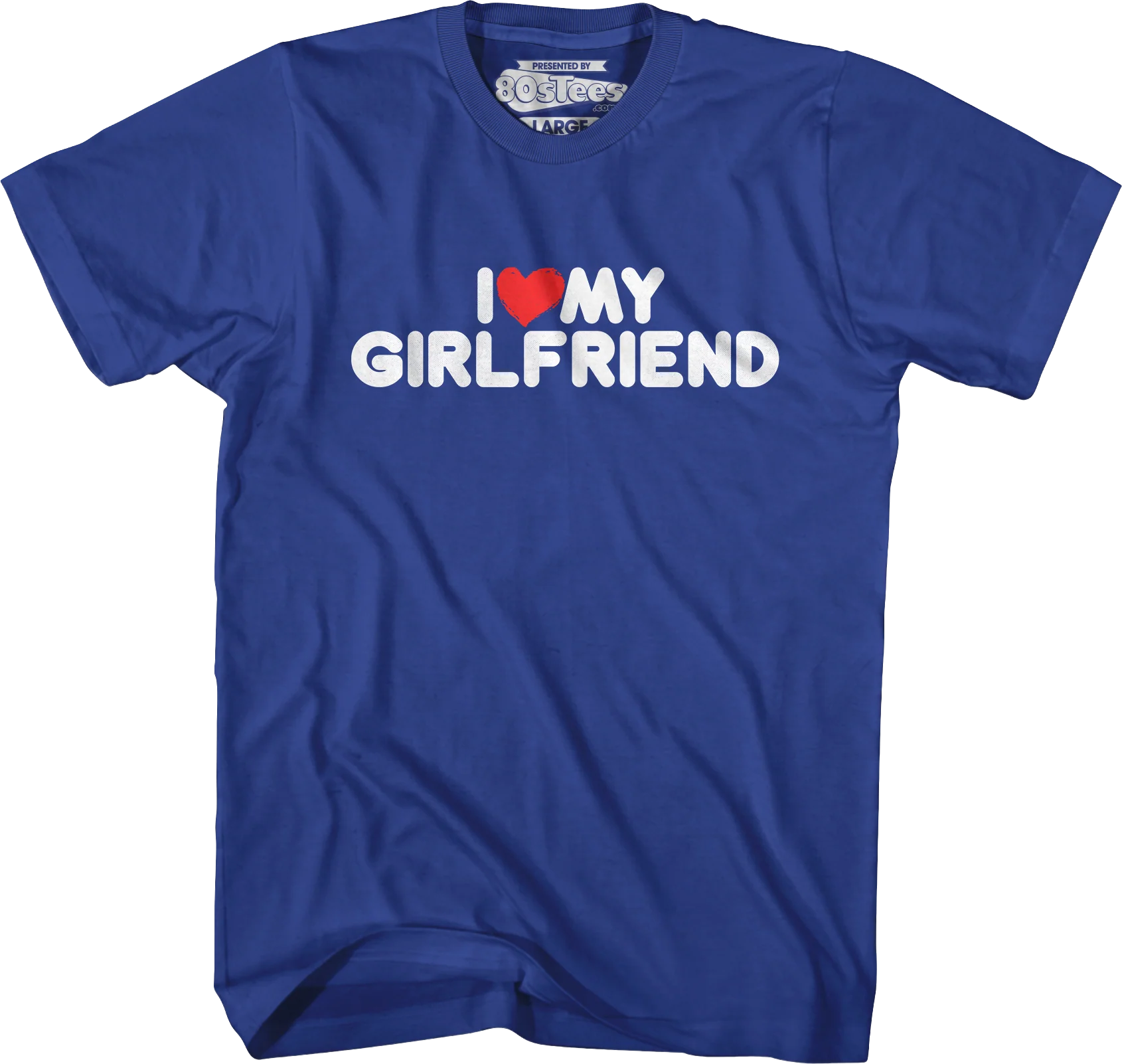 I Love My Girlfriend T-Shirt - Image 6