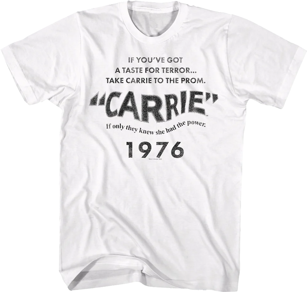 If You've Got A Taste For Terror Carrie T-Shirt