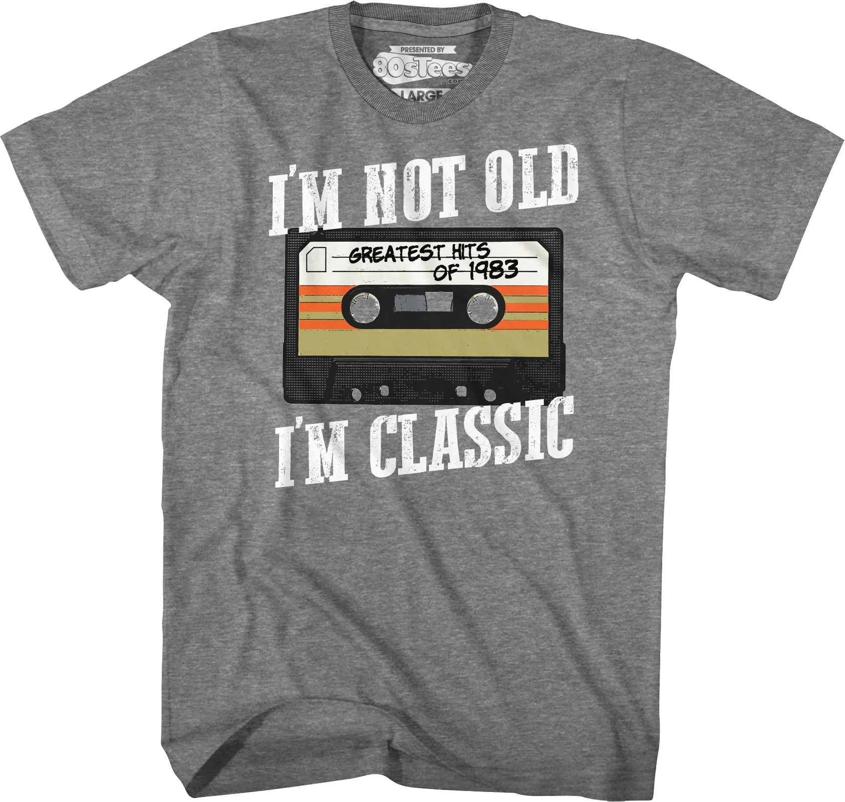 I'm Not Old I'm Classic Greatest Hits Of 1983 T-Shirt