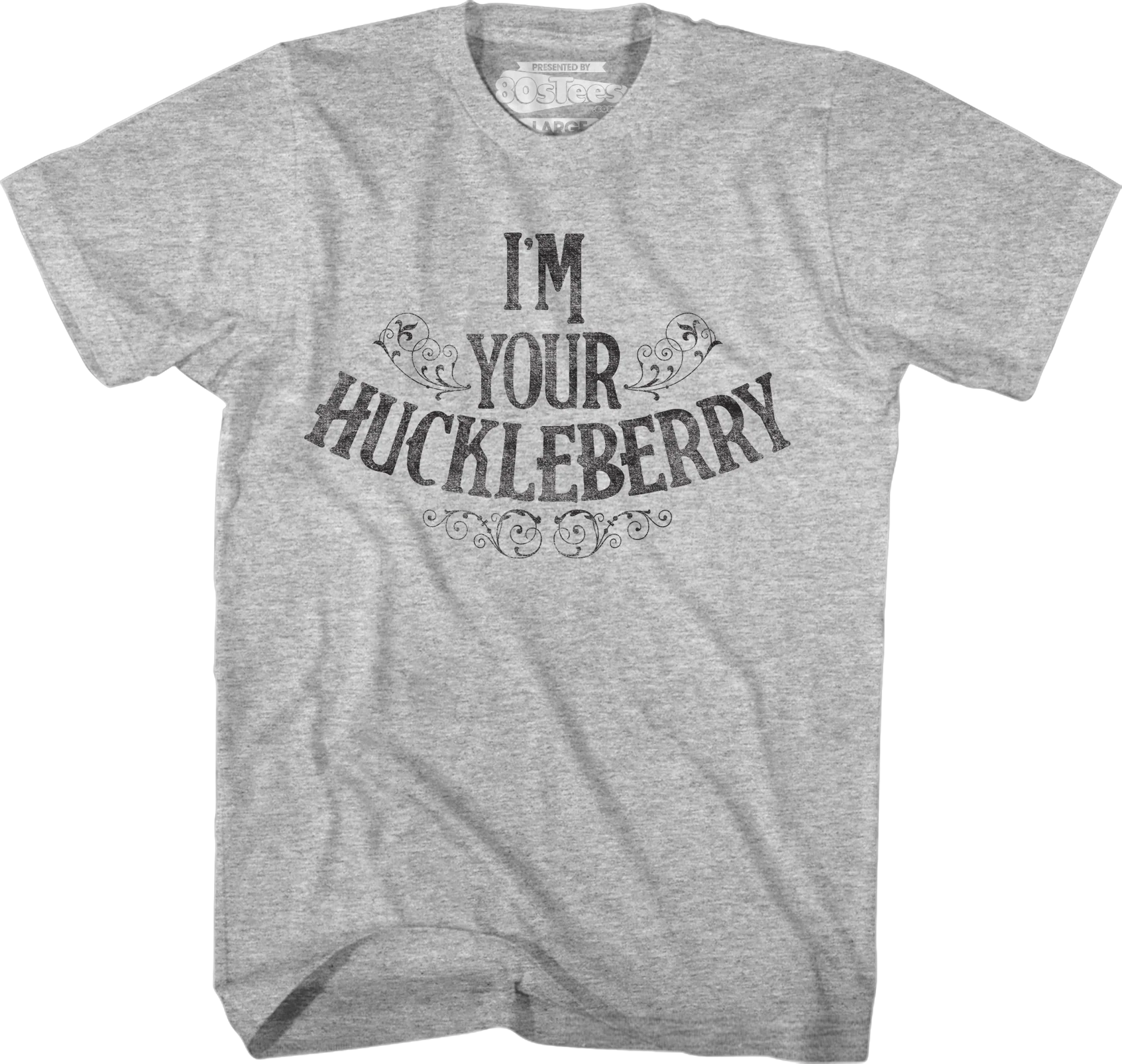I'm Your Huckleberry Tombstone T-Shirt
