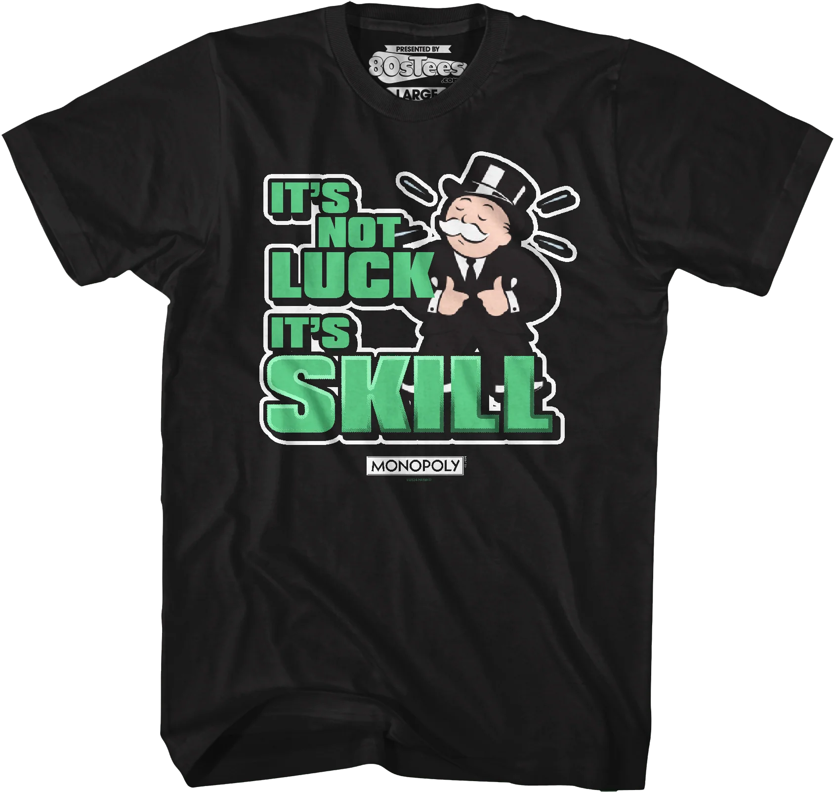 It's Not Luck It's Skill Monopoly T-Shirt - Image 5