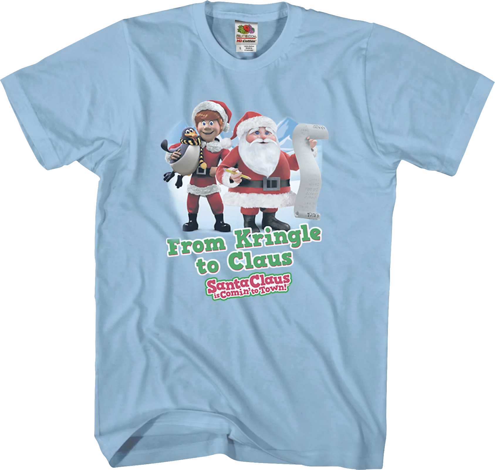 Kringle Santa Claus Is Comin' To Town T-Shirt