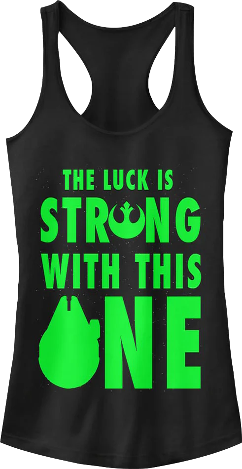 Ladies The Luck Is Strong With This One Star Wars Racerback Tank Top