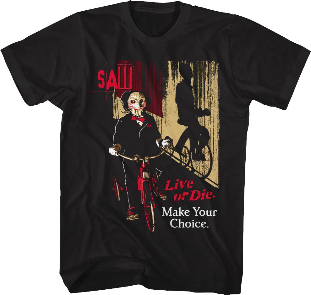 Make Your Choice Saw T-Shirt