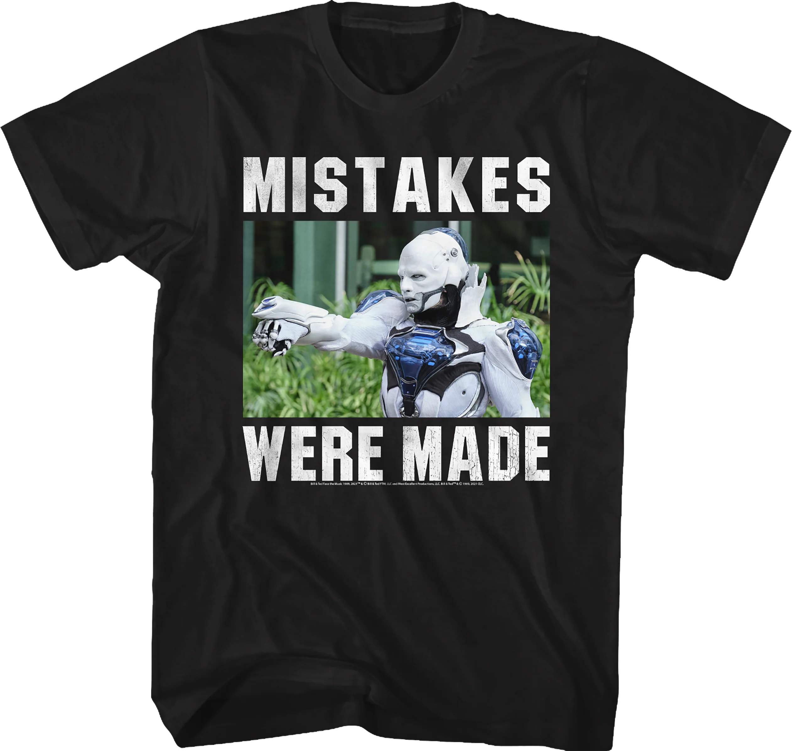 Mistakes Were Made Bill and Ted T-Shirt