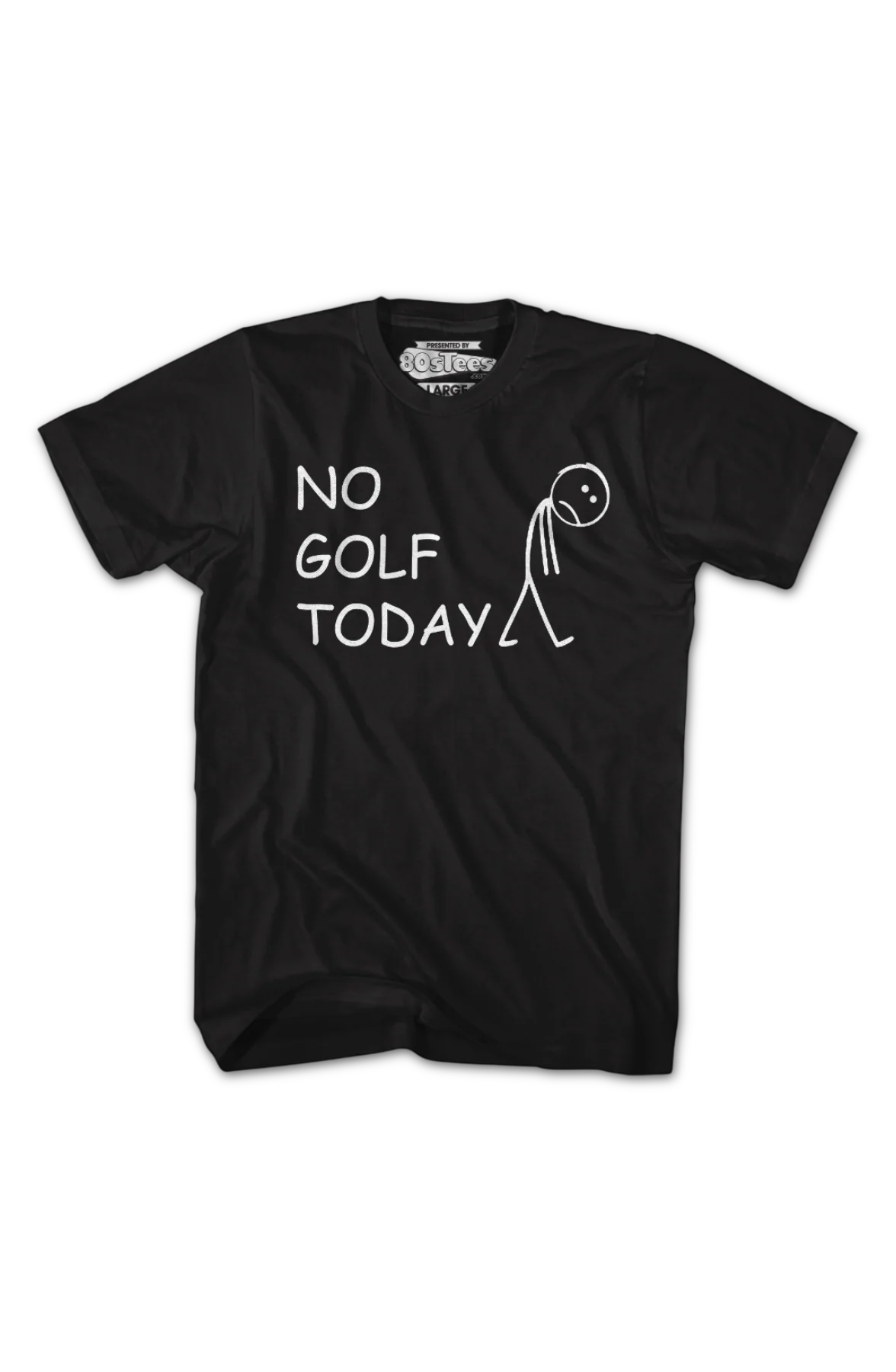 No Golf Today T-Shirt - Image 2