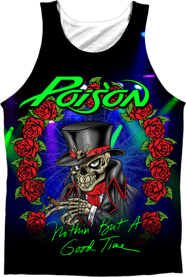 Nothin' But A Good Time Poison Tank Top