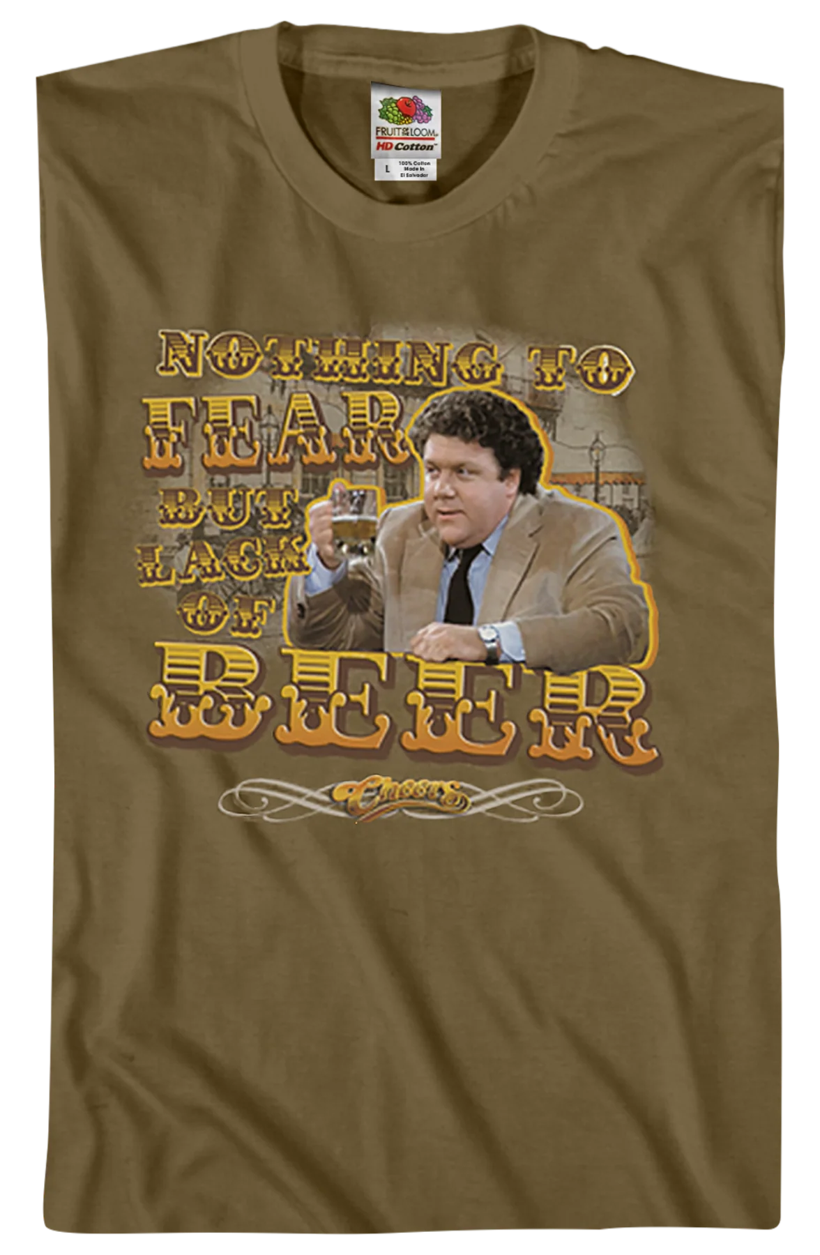 Nothing To Fear But Lack Of Beer Cheers T-Shirt - Image 2