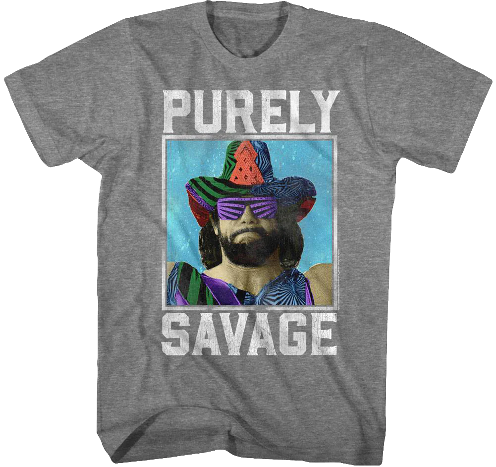 Purely Savage Macho Man T-Shirt