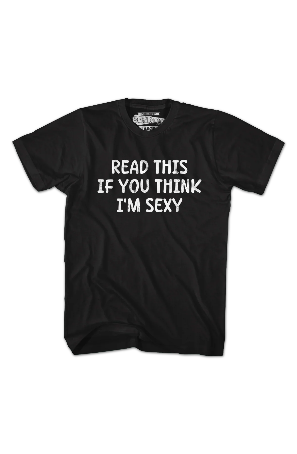 Read This If You Think I'm Sexy T-Shirt - Image 2
