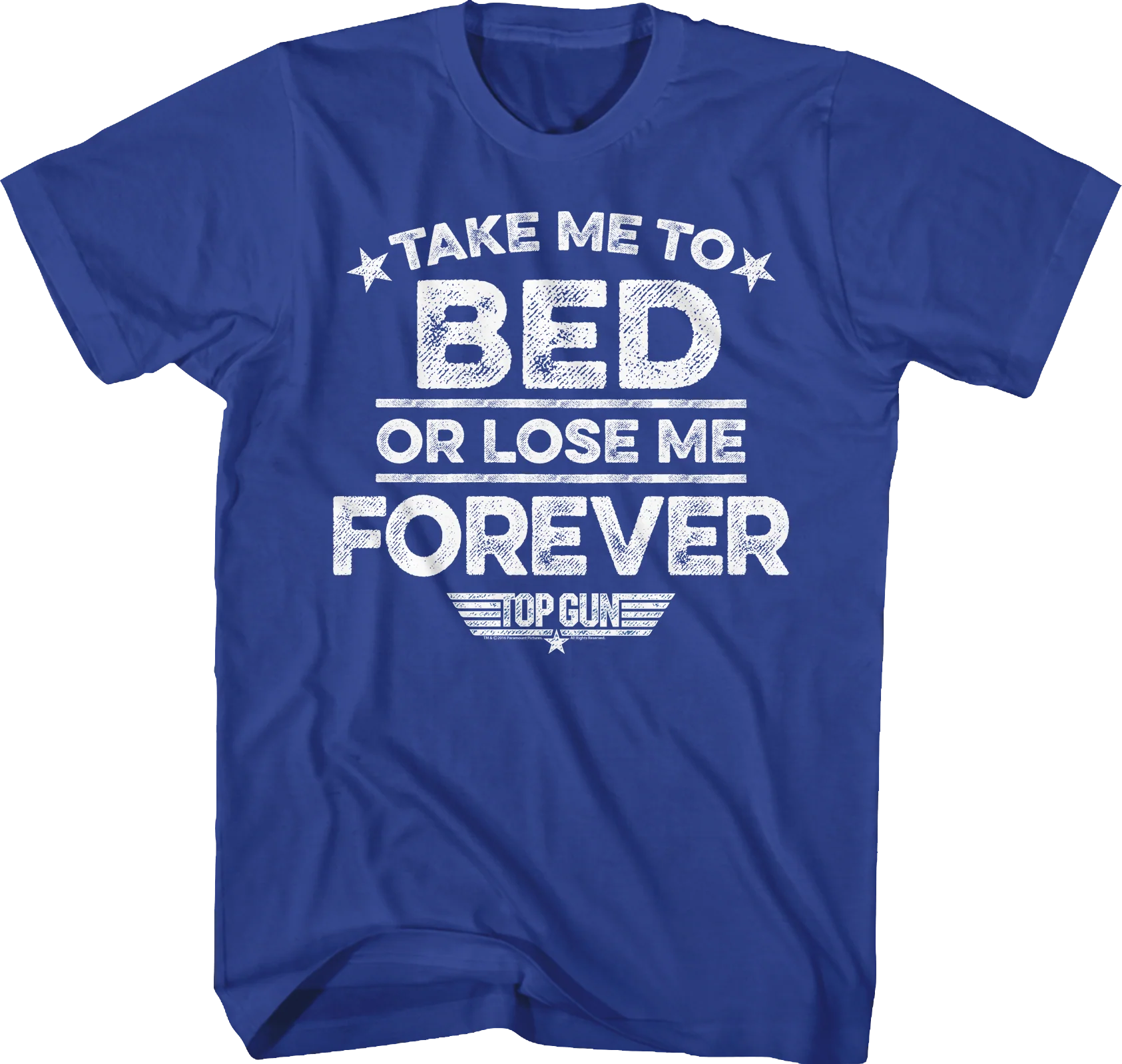 Take Me To Bed Or Lose Me Forever Top Gun T-Shirt