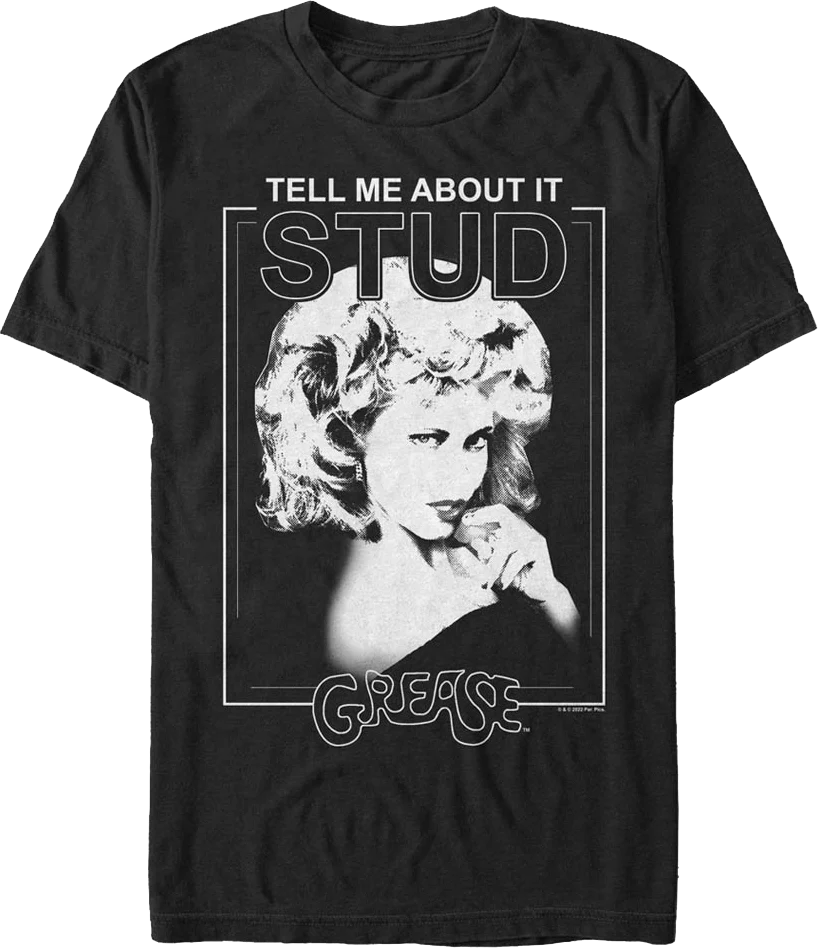 Tell Me About It Stud Grease T-Shirt