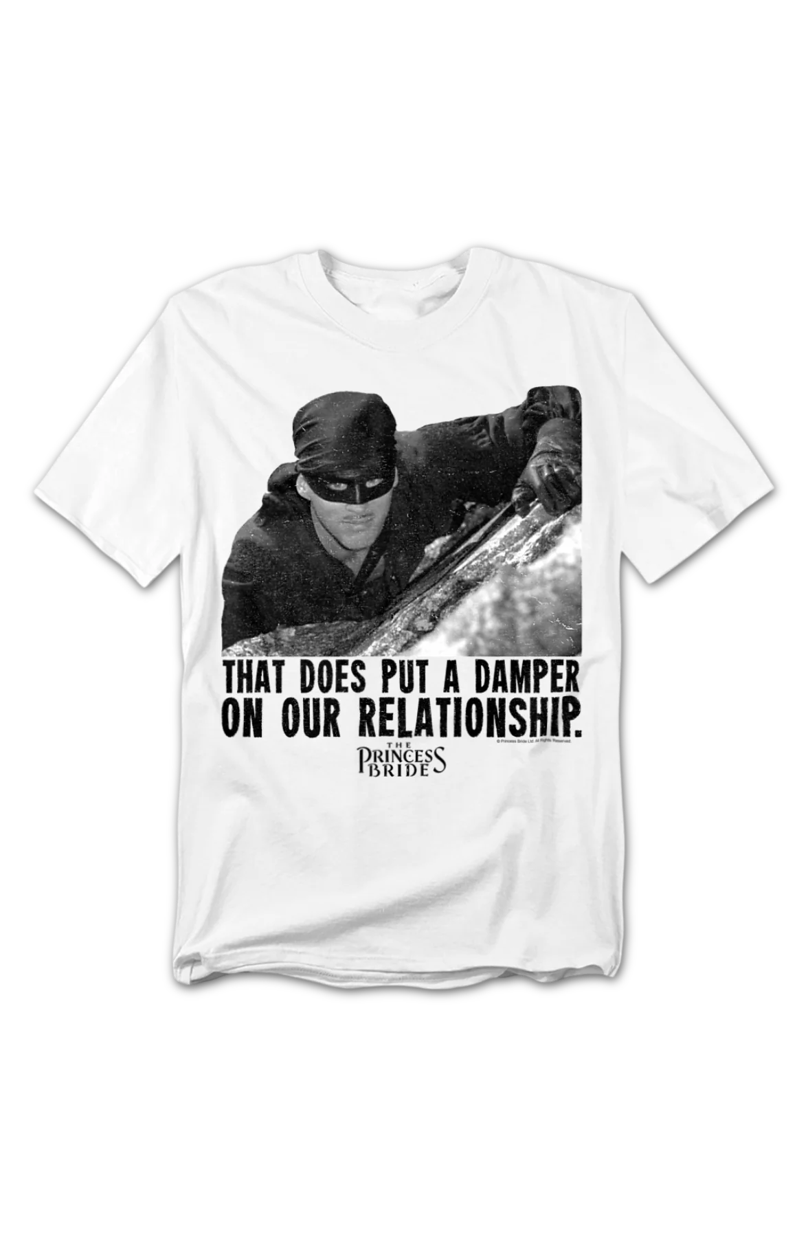 That Does Put A Damper On Our Relationship Princess Bride T-Shirt - Image 2