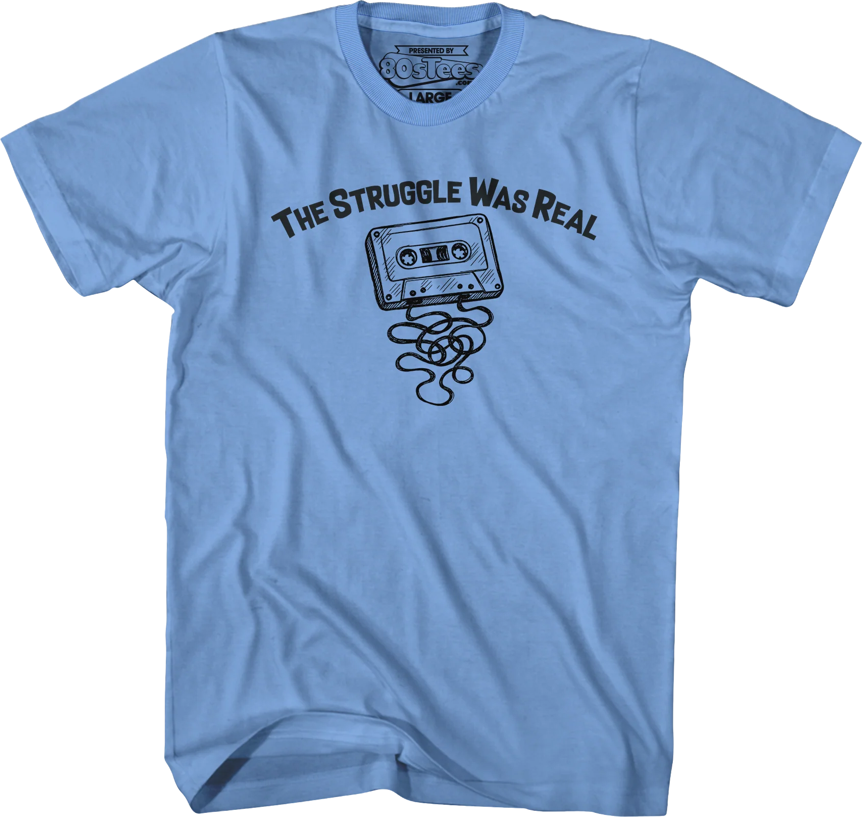 The Struggle Was Real T-Shirt - Image 5