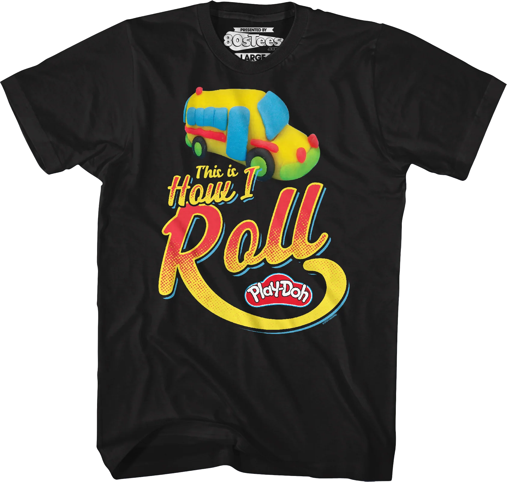 This Is How I Roll Play-Doh T-Shirt - Image 8