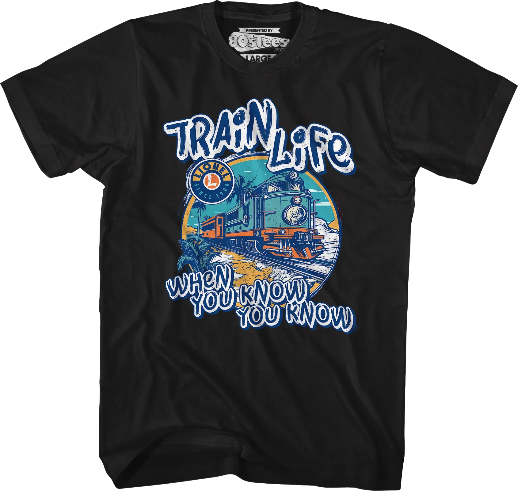 Train Life When You Know You Know Lionel Trains T-Shirt