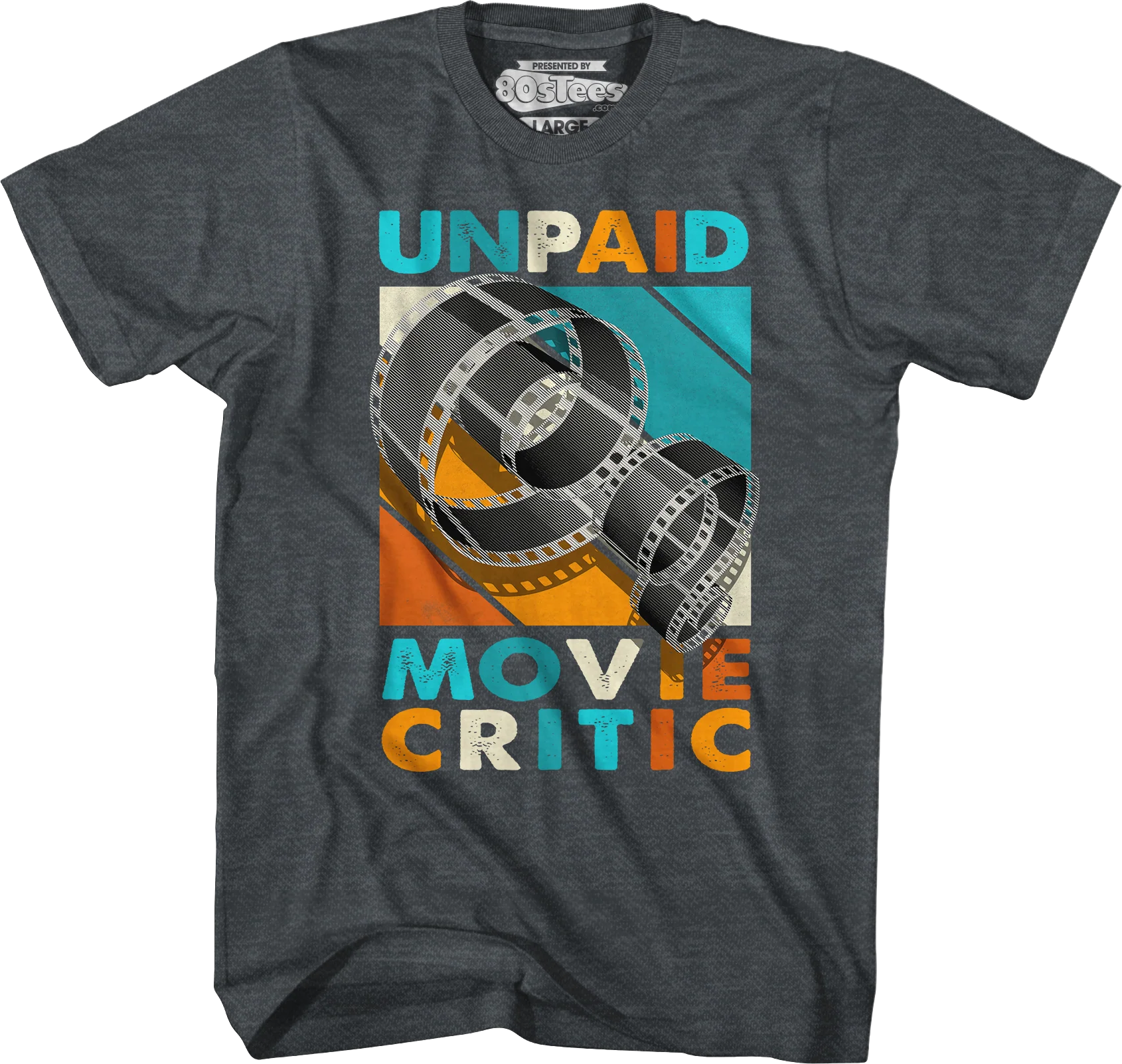 Unpaid Movie Critic T-Shirt - Image 5