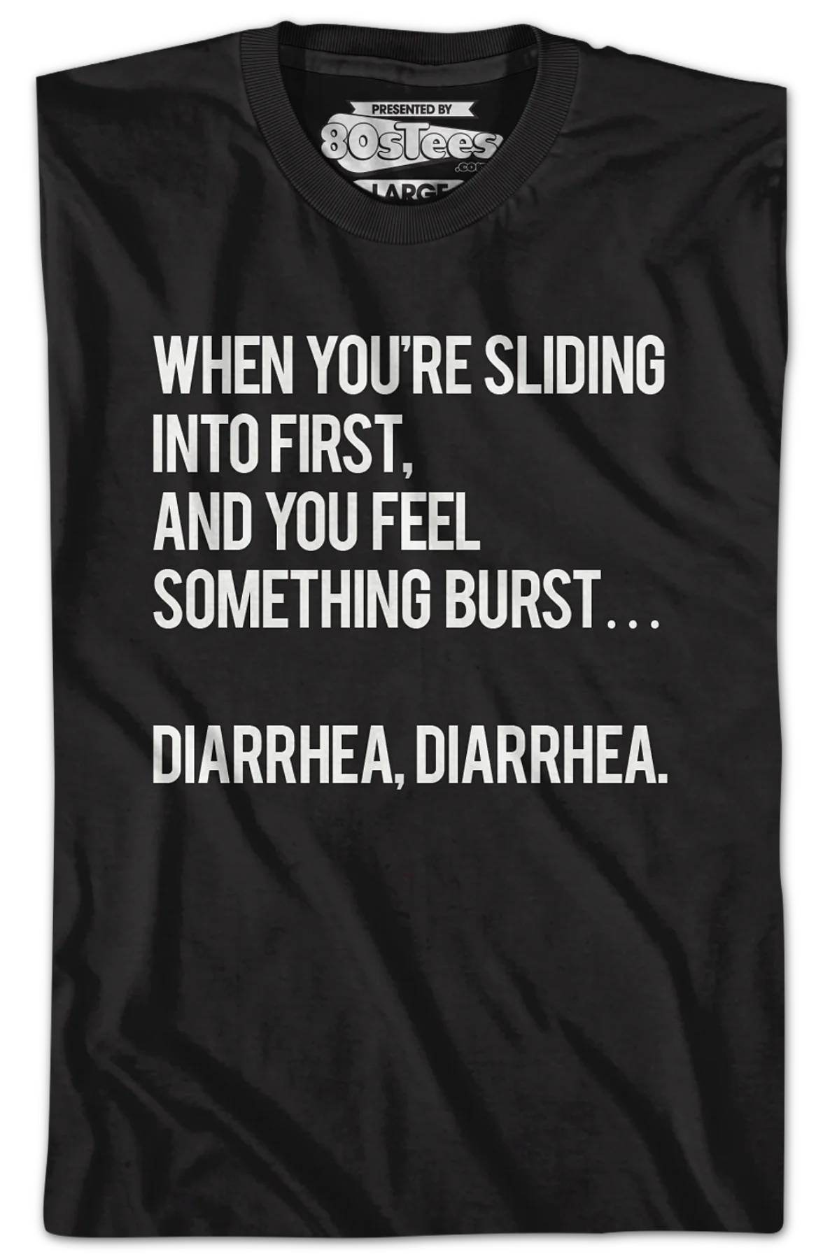 When You're Sliding Into First Diarrhea T-Shirt - Image 2