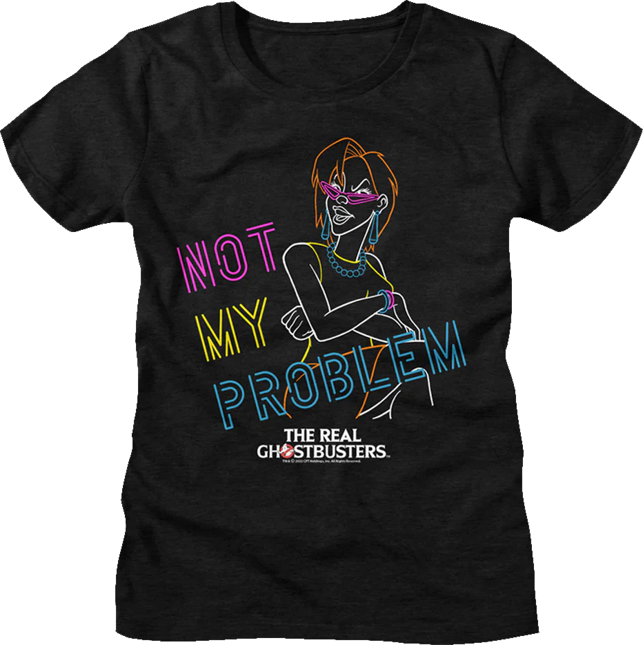 Womens Neon Janine Not My Problem Real Ghostbusters Shirt
