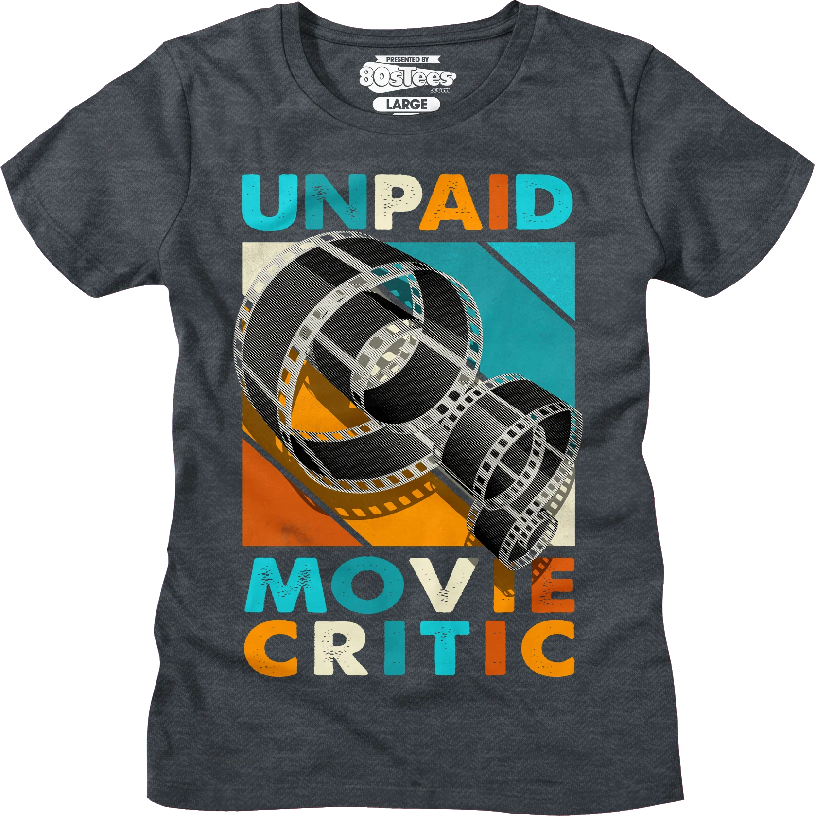 Womens Unpaid Movie Critic Shirt - Image 7