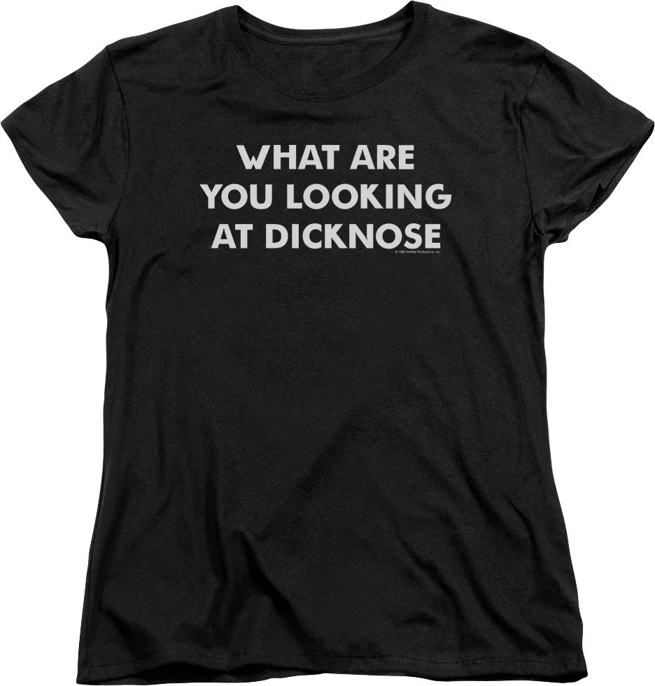 Womens What Are You Looking At Dicknose Teen Wolf Shirt
