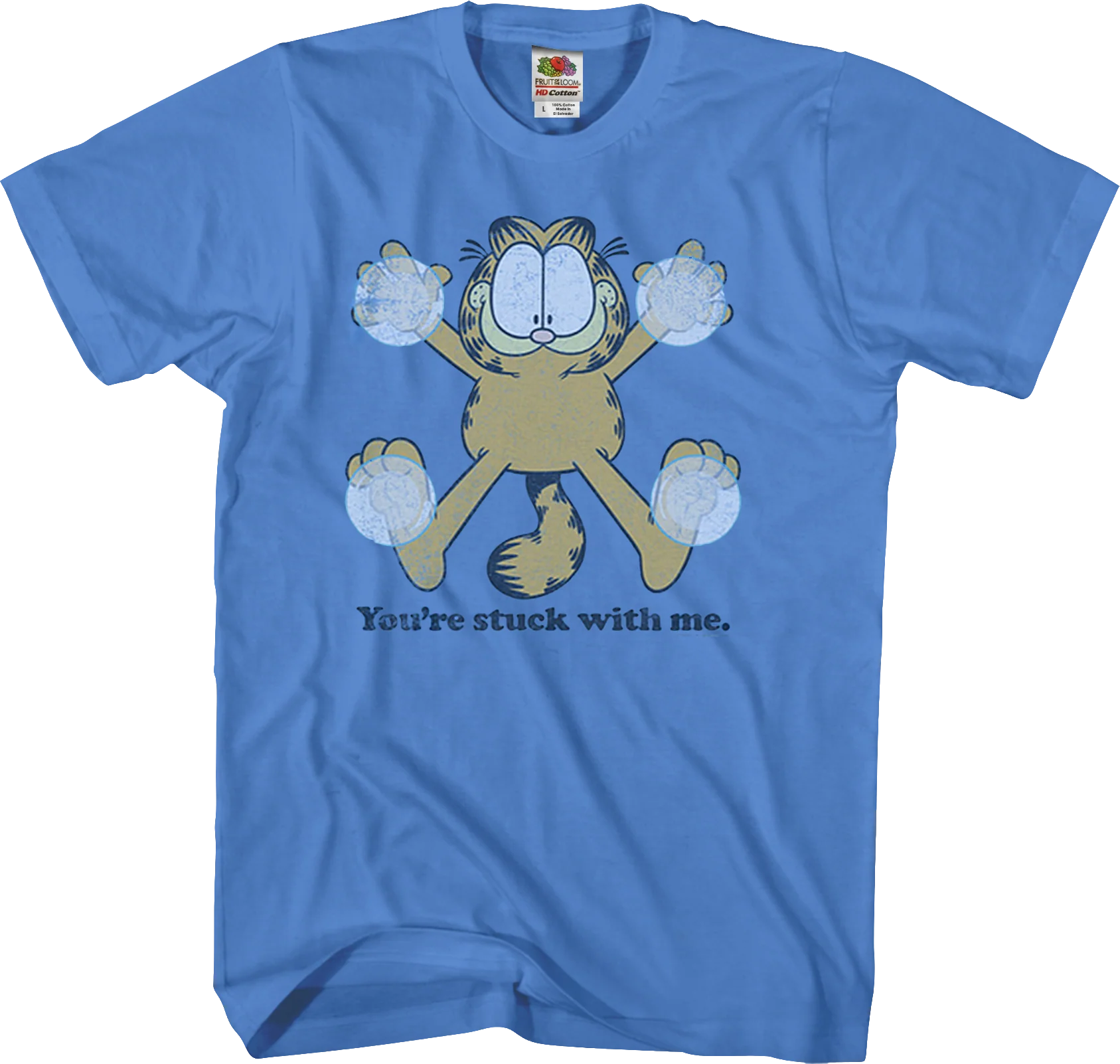 You're Stuck With Me Garfield T-Shirt
