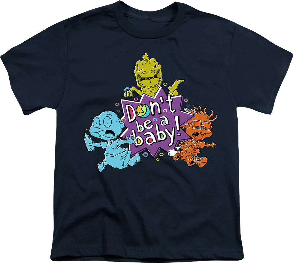 Youth Don't Be A Baby Rugrats Shirt